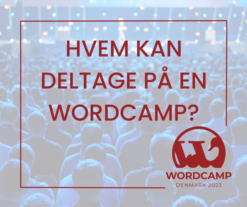 Hvem kan deltage på en WordCamp?